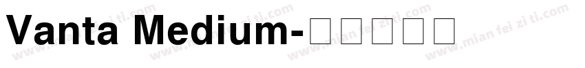 Vanta Medium字体转换